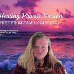 Thumbnail Image for the Breaking Free from Family Imprints Jenuine Healing private session