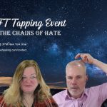 Thumbnail image of the Breaking the Chains of Hate Jenuine Healing group SFT tapping event