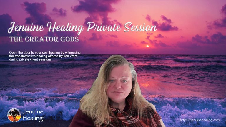 Thumbnail image for the The Creator Gods Jenuine Healing private session featuring Jen Ward